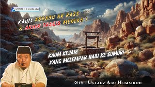 Download lagu ASHABU AR RAS, KAUM KEJAM YANG DZALIM KEPADA NABINYA! | USTADZ ABU HUMAIROH mp3 Download lagu ASHABU AR RAS, KAUM KEJAM YANG DZALIM KEPADA NABINYA! | USTADZ ABU HUMAIROH mp3
