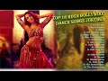 DILBAR DILBAR BEST DANCE SONGS TOP HINDI BOLLYWOOD 1 HOUR NON STOP DANCE