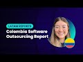 Why Colombia is a Goldmine for Software Nearshoring | The Ultimate Guide for US Companies 🇨🇴