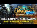 Bronze & Thread Farming The Lazy Way - CASUAL SOLO FARM | MoP Remix