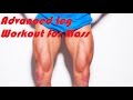 Advanced Leg Workout for Mass