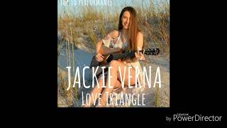 Jackie Verna - Love Triangle (Studio Version)