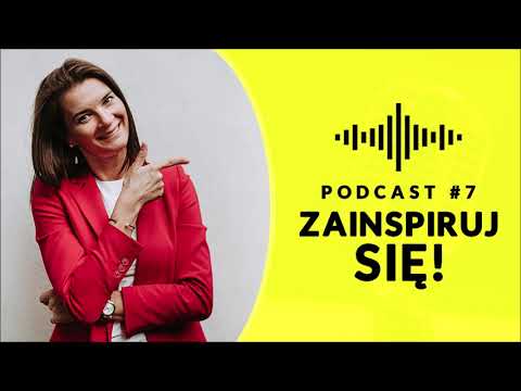 Zainspiruj się #7| #czasnainspirację | Małgorzata Kospin