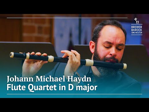 Johann Michael Haydn: Flute Quartet in D major, P 117