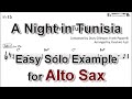 A Night in Tunisia (Dizzy Gillespie) - Easy Solo Example for Alto Sax