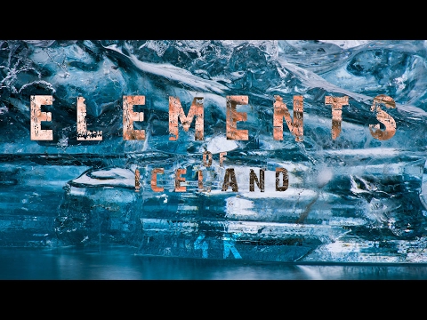 ELEMENTS OF ICELAND - 4K (UHD)