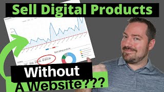 How to Sell Digital Products Without A Website! Full Step by Step!