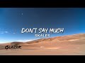Skales - Don't Say Much (Lyrics Video)