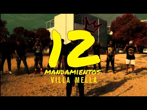 12 MANDAMIENTOS VILLA MELLA (VÍDEO OFICIAL)