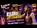 Kisandi Vethara Whenever Whenever Blind Auditions The Voice Teens Sri Lanka Thevoiceteens