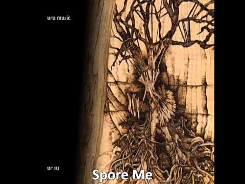 Uru Soundtrack - 10 Spore Me