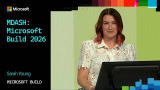 MDASH: Microsoft Build 2026