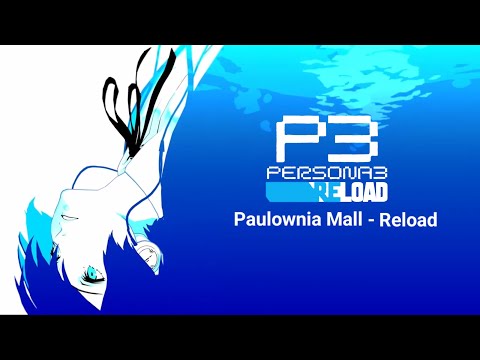 Persona 3 Reload - Paulownia Mall -Reload-
