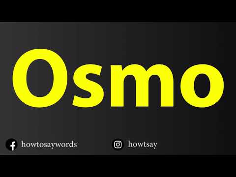 How To Pronounce Osmo