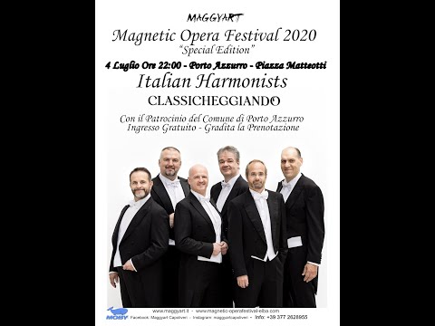 MaggyArt Presenta - Italian Harmonists  - Magnetic Opera Festival 2020