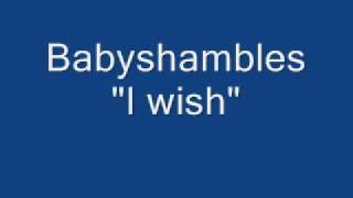 Babyshambles - "I wish"