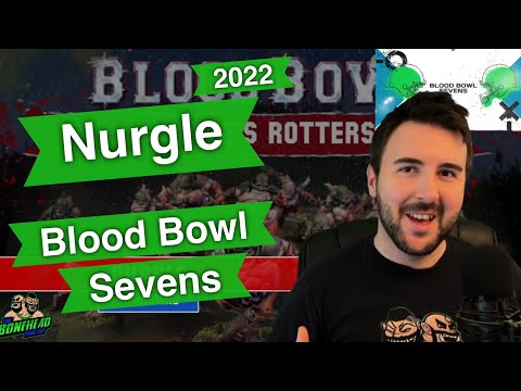 Nurgle Blood Bowl Sevens Guide (Deathzone Refresh) - Blood Bowl 2020 (Bonehead Podcast)