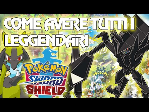 Come ottenere TUTTI I LEGGENDARI disponibili su Spada e Scudo