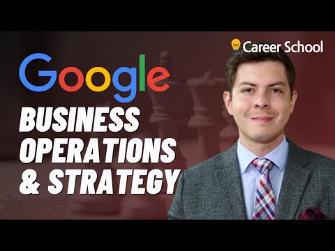 Google Business Strategy and Operations (From Consulting to Tech)