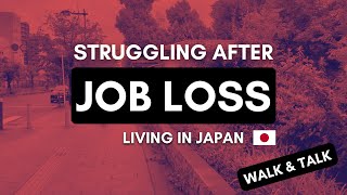 I'm_30-Year-Old_Foreigner_in_Japan._Struggling_After_Losing_my_Job
