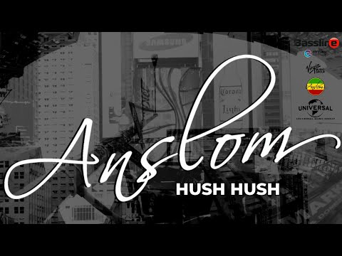 Anslom -"Hush Hush" (Official Music Video)