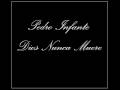 Pedro Infante - Dios Nunca Muere