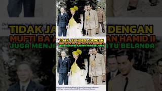 Download lagu Sama Seperti Mufti Ba'alawi, Sultan Hamid II Juga Menerima Jabatan Dari Ratu Belanda mp3