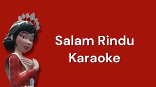 Download lagu Karaoke Salam rindu - Cik bidadari. Karaoke dan backing vokal/suara latar. (Upin Dan Ipin) mp3