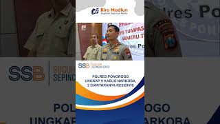 Download lagu PONOROGO - Polres Ponorogo Ungkap 9 Kasus Narkoba, 2 Diantaranya Residivis mp3