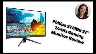 Philips 275M8 27144Hz Gaming Monitor Review