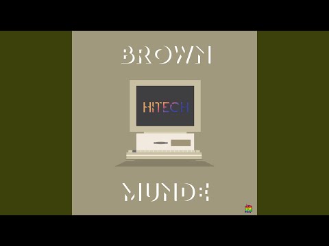 Brown Hitech Munde