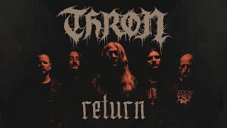 Thron - Return [Dust] 451 video