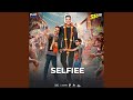 Selfiee Title Song