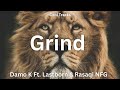 Damo K Grind Ft Lastborn Rasaqi NFG