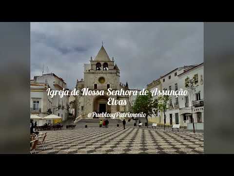 Comentários, acesso, horário de funcionamento da Igreja de Nossa Senhora da Assunção | Elvas