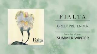 Fialta  - Greek Pretender  (from Summer Winter)