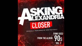 Asking Alexandria   Closer