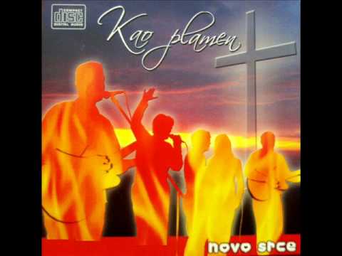 Novo Srce - Kao plamen