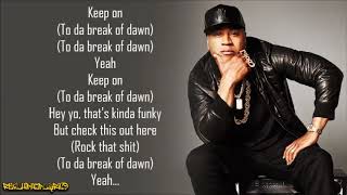 LL Cool J - To da Break of Dawn (Lyrics)