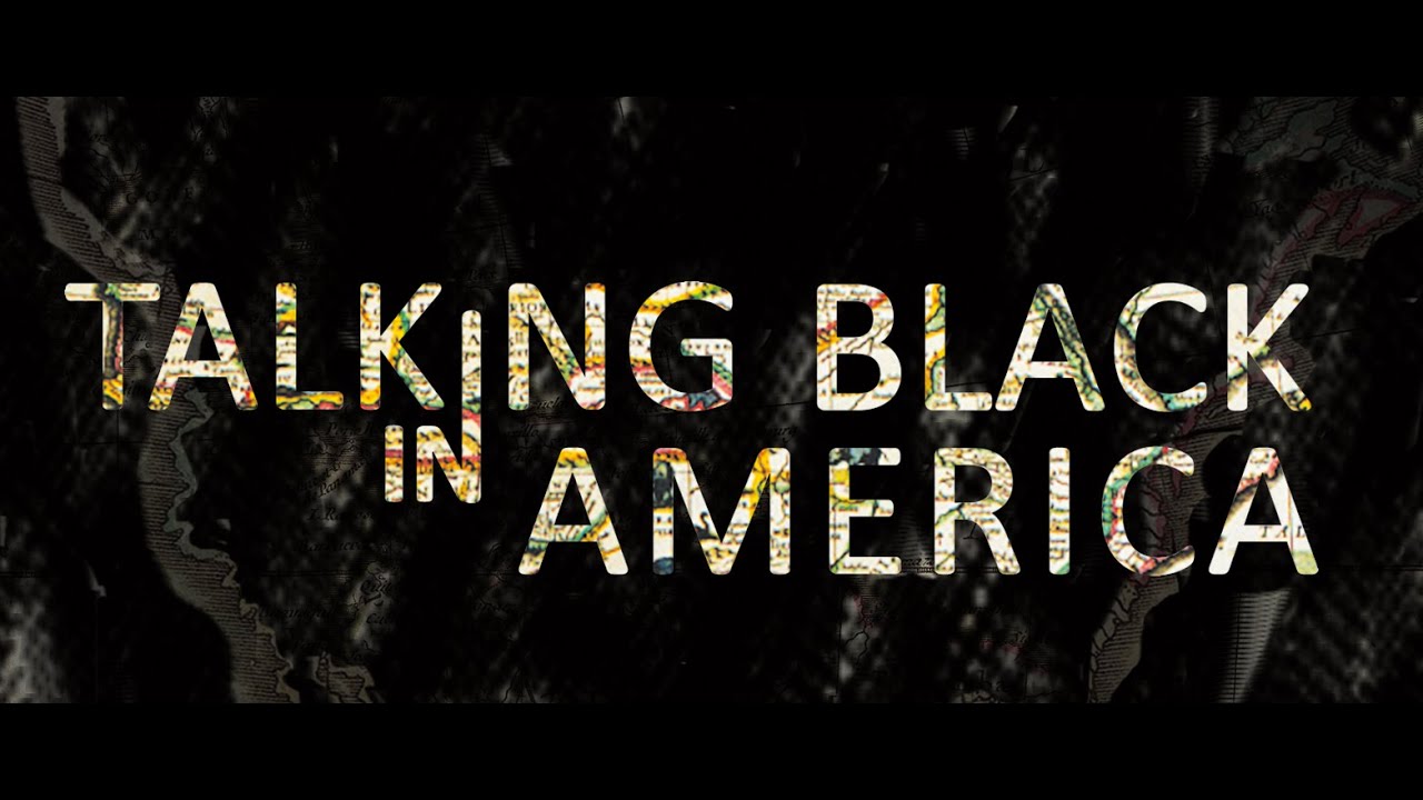 Talking Black In America