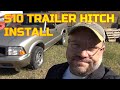 Chevy S10 Trailer hitch install