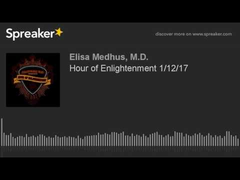 Hour of Enlightenment 1/12/17