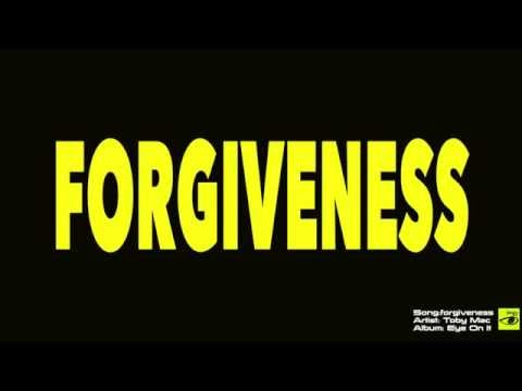Forgiveness Ft. Lecrae Toby Mac lyrics