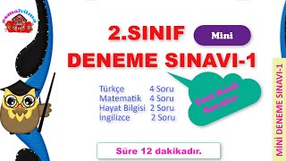2.Sınıf MİNİ DENEME SINAVI -1 Türkçe - Matematik - Hayat Bilgisi - İngilizce - Yeni Nesil Sorular
