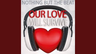 Our Love Will Survive (Comfort Mix)