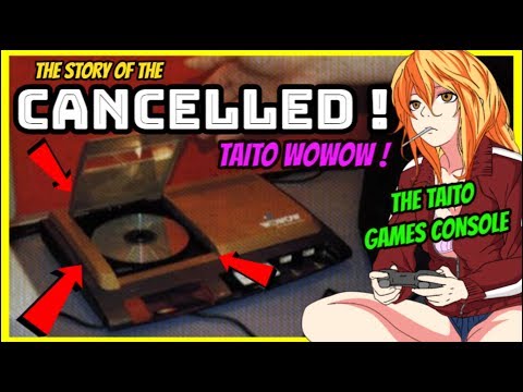 Cancelled Games Console - The History of The TAITO WOWOW