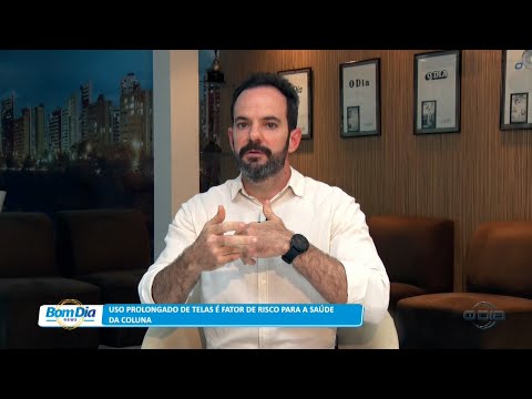 Uso prolongado de telas é fator de risco para a saúde da coluna 05 04 2023