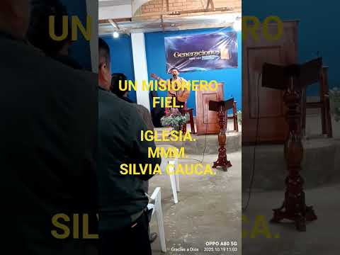 ALABANDO A DIOS. DESDE SILVIA CAUCA.