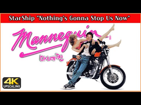Mannequin,1987,Nothing's Gonna Stop Us Now, StarShip, 4K Upscaling & HQ sound