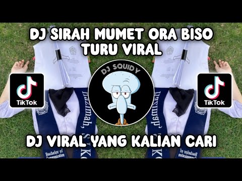 DJ SIRAH MUMET ORA BISO TURU | DJ BOJO LORO EPAM ESTETOD🌀 SOUND KANE VIRAL TIKTOK TERBARU 2024!